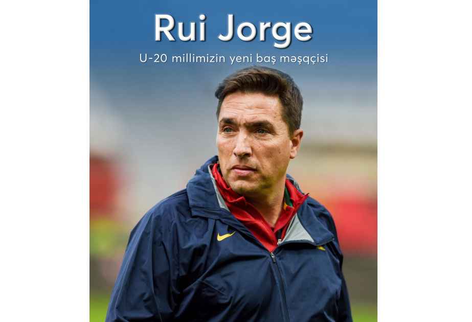 Azərbaycanın U-20 futbol millisinə portuqaliyalı baş məşqçi təyin edilib