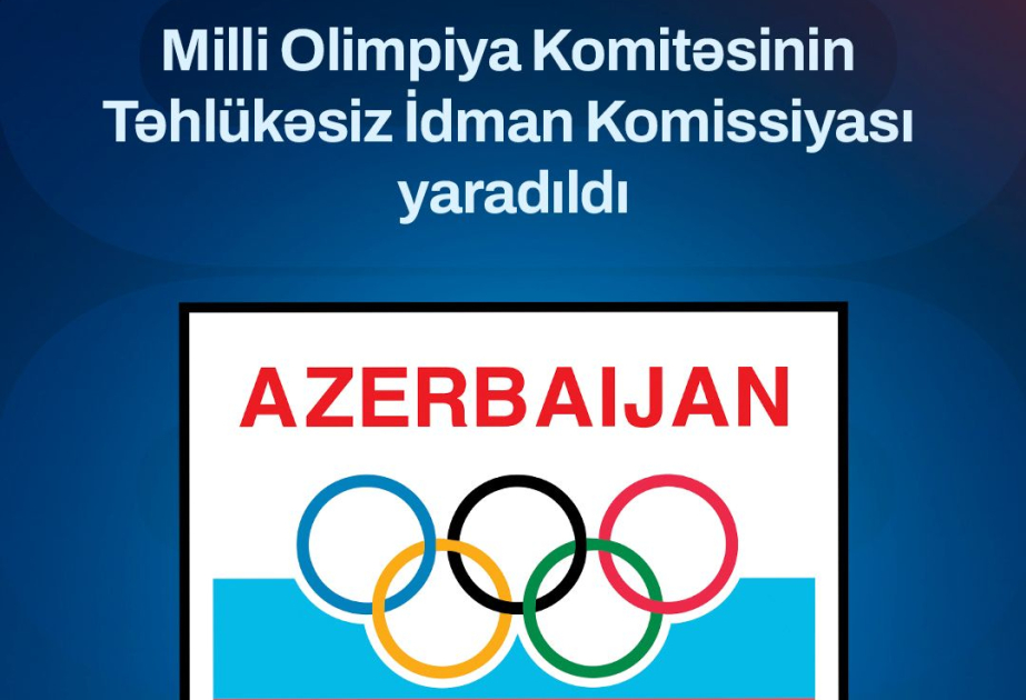 MOK-da Təhlükəsiz İdman Komissiyası yaradılıb