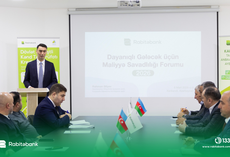 ®  “Rabitəbank” Xankəndidə “Dayanıqlı Gələcək üçün Maliyyə Savadlılığı Forumu” təşkil edib