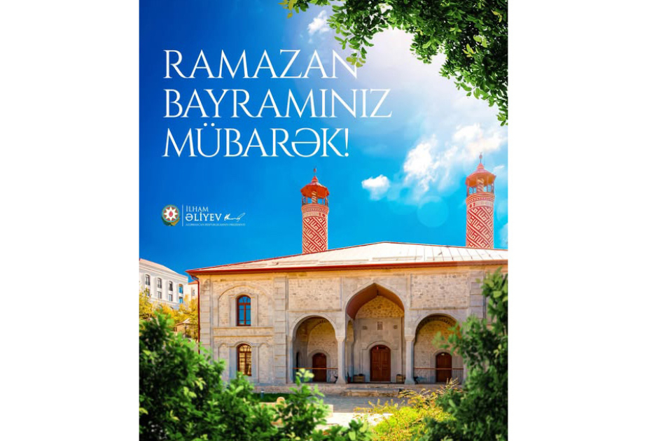 Prezident İlham Əliyevin sosial media hesablarında Ramazan bayramı münasibətilə paylaşım edilib
