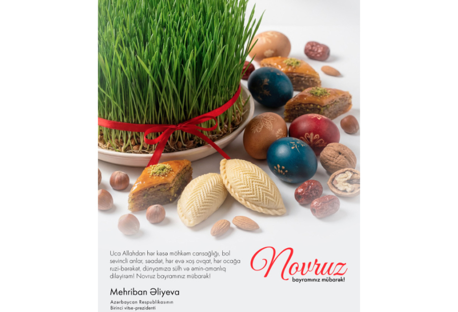 Birinci vitse-prezident Mehriban Əliyeva Novruz bayramı münasibətilə paylaşım edib
