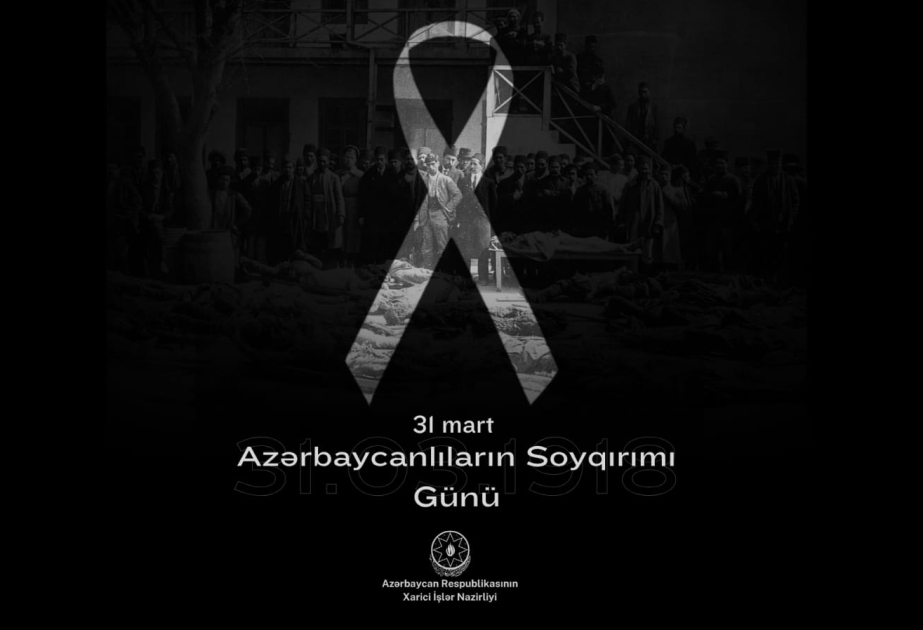 Foreign Ministry issues statement on 31 March – Day of Genocide of Azerbaijanis