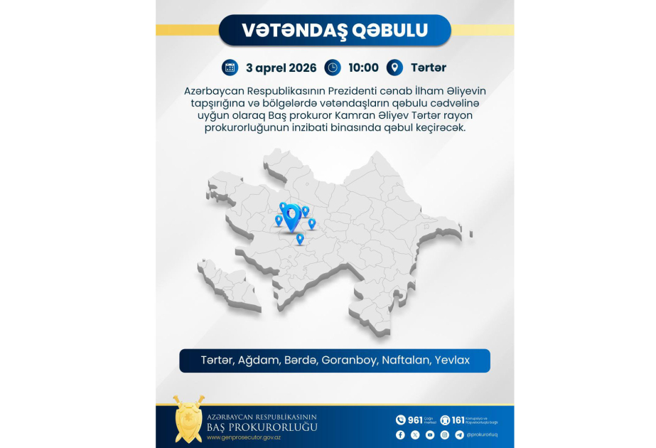 Baş prokuror Tərtərdə vətəndaşların müraciətlərini dinləyəcək