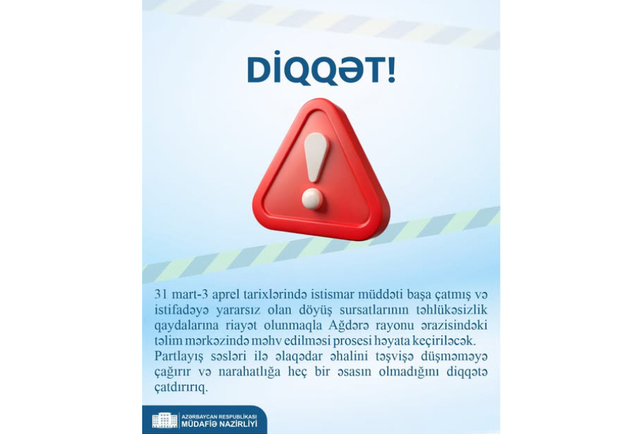 Ağdərədəki təlim mərkəzində istifadəyə yararsız olan döyüş sursatları məhv ediləcək