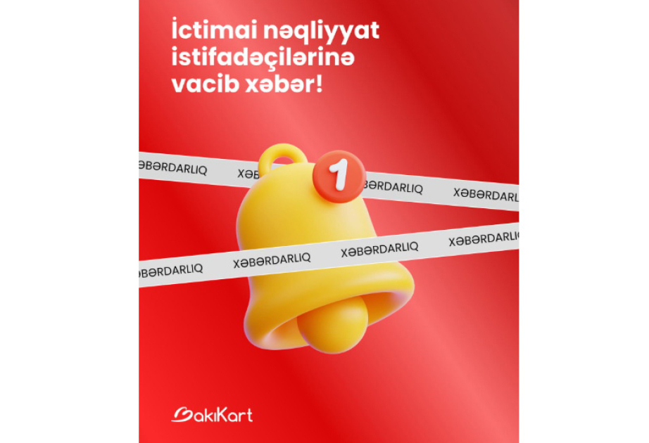 ®  “Bakıkart” NFC-dən istifadə edən sərnişinlərə müraciət edib