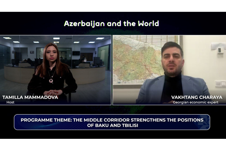 "Azerbaijan and the World": Middle Corridor strengthens the positions of Baku and Tbilisi VİDEO
