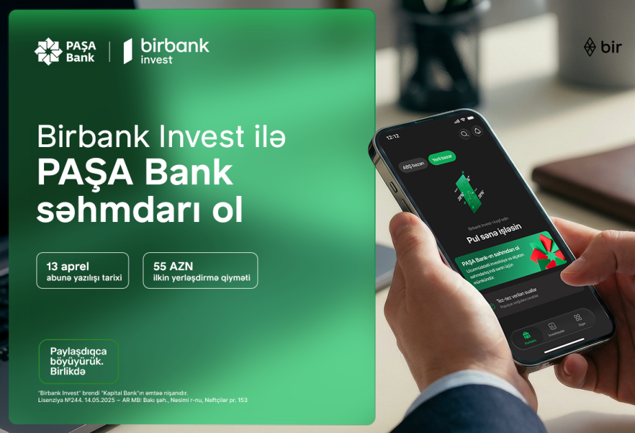 ®  Become a shareholder of PASHA Bank with Birbank Invest