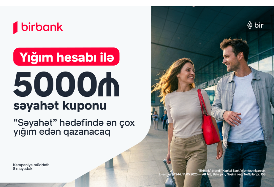 ®  Откройте для себя мир в рамках кампании Birbank Səyahət marafonu