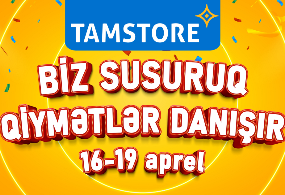 ®  Bu endirim kampaniyasında qiymətlər danışacaq