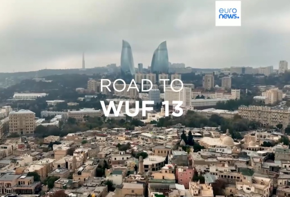 Euronews: Baku becomes a hub for addressing urban planning challenges