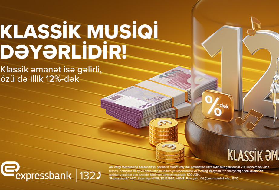 ®  Bu bank pulunuza illik 12 faiz gəlir təklif edir