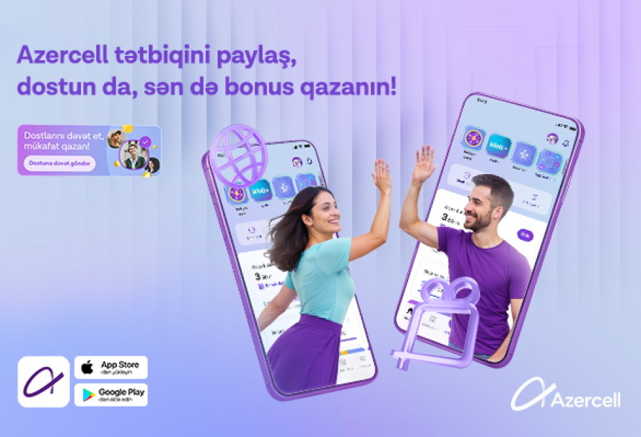 ® Refer a friend to the “Azercell” app and get rewarded!