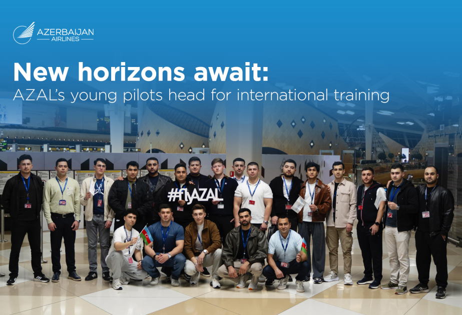 AZAL sends young specialists from National Aviation Academy to Europe for training