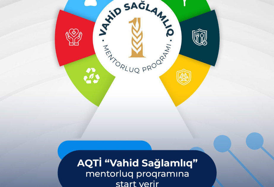AQTİ “Vahid Sağlamlıq” mentorluq proqramına start verir
