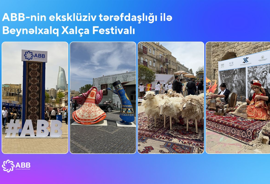 ® ABB-nin tərəfdaşlığı ilə Beynəlxalq Xalça Festivalı başlandı!