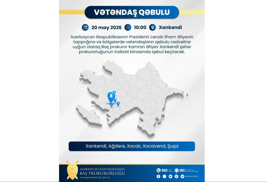 Baş prokuror Xankəndidə vətəndaşların müraciətlərini dinləyəcək