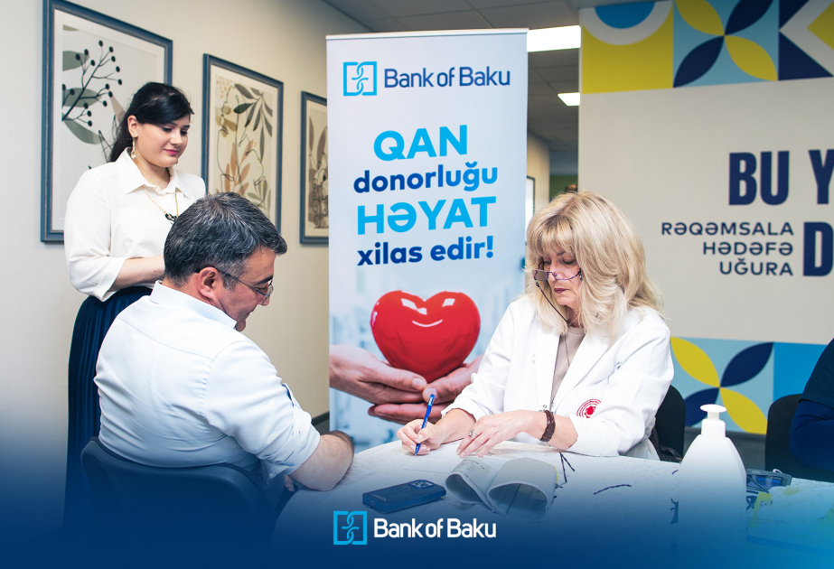 ® “Bank of Baku”dan növbəti könüllü qanvermə aksiyası