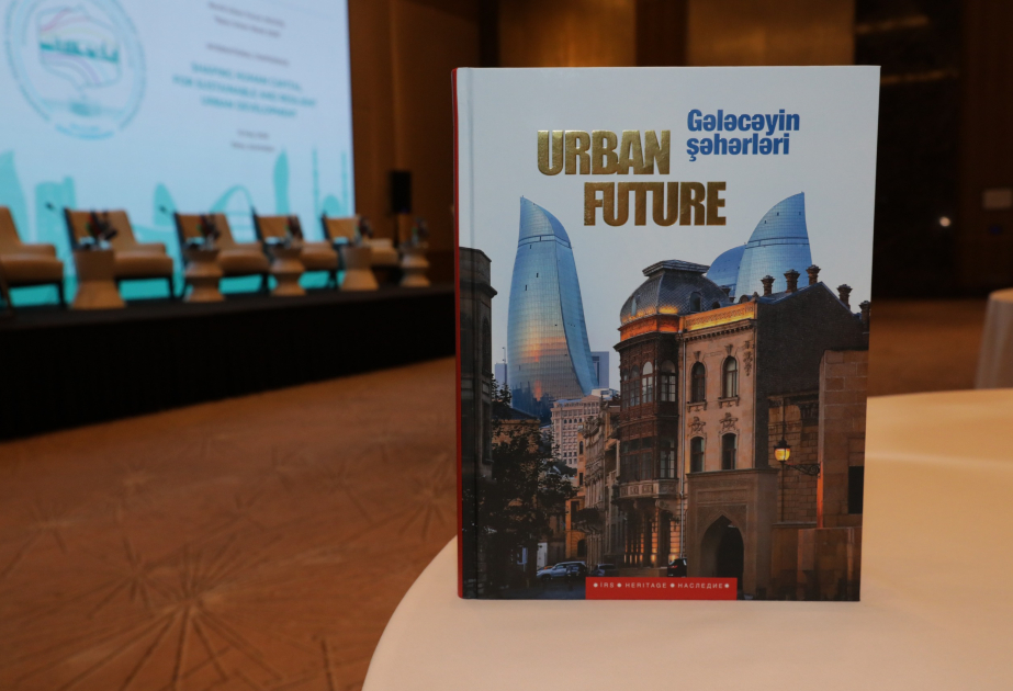 WUF13-ə həsr olunmuş “Urban Future - Gələcəyin şəhərləri” kitabı təqdim edilib