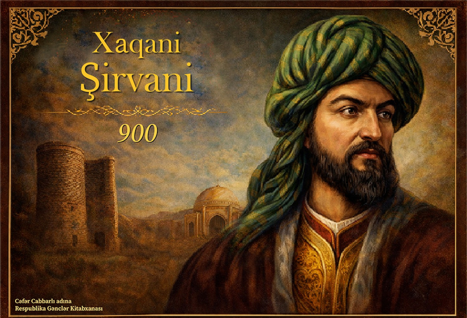 Xaqani Şirvaninin 900 illiyinə həsr olunan videomaterial hazırlanıb