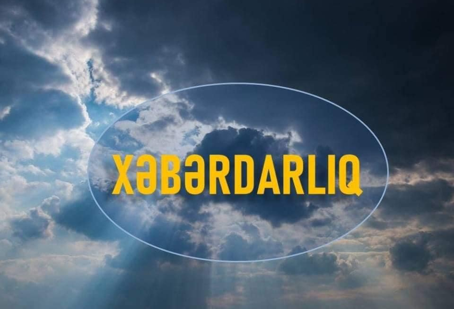 İntensiv yağış yağacaq, dolu düşəcək, çaylarda sululuq artacaq – XƏBƏRDARLIQ