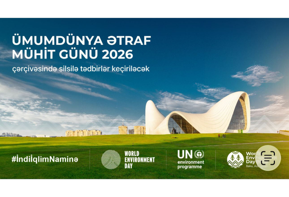 Ümumdünya Ətraf Mühit Günü ilə bağlı silsilə tədbirlər təşkil olunacaq