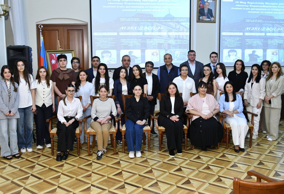 Beynəlxalq Muzeylər Gününə həsr olunmuş seminar