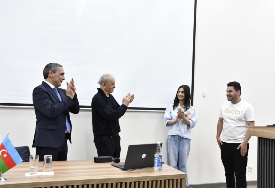 Qarabağ Universitetində Xalq artisti Fəxrəddin Manafovla görüş