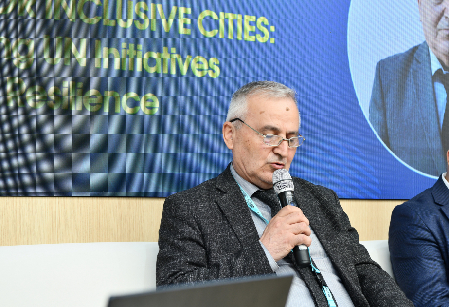 İsmayıl Zeynalov: Gələcək şəhərlər dayanıqlıq və təhlükəsizlik əsasında qurulmalıdır