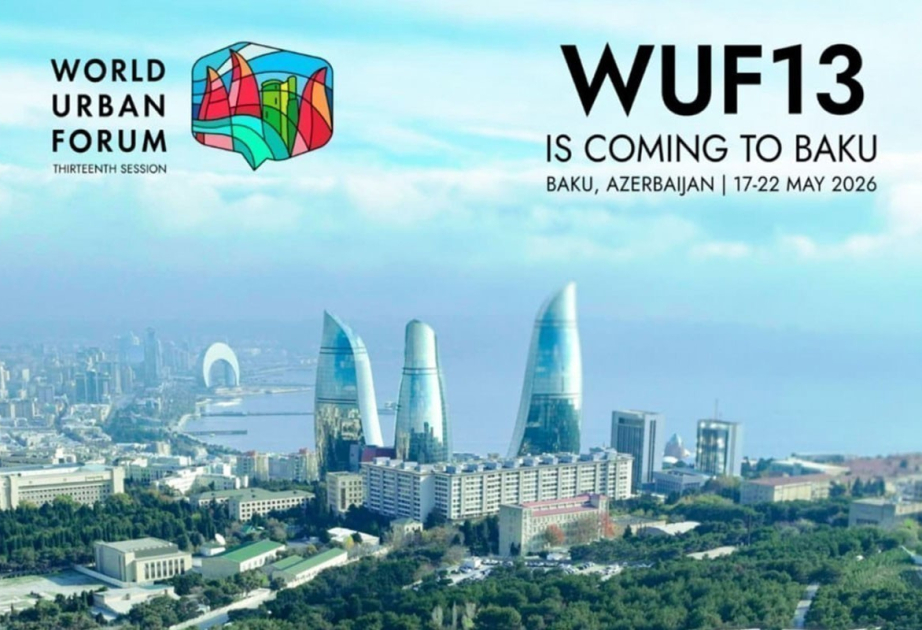 WUF13 Azərbaycanın müasir şəhərsalma modelini dünyaya təqdim edir  ŞƏRH