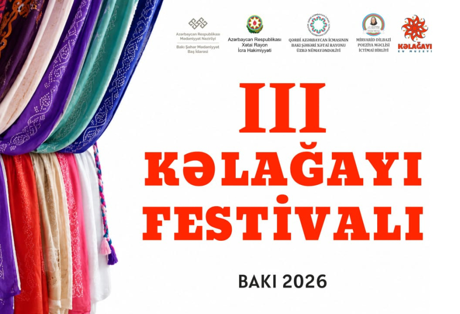 Kəlağayı sənətinin gözəlliyi Bakıda festival ab-havası yaradacaq