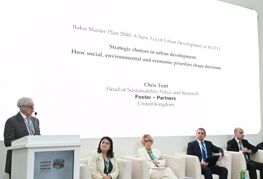 WUF13 çərçivəsində “Bakı Baş Planı-2040”ın dayanıqlı şəhər inkişafı istiqamətlərindən danışılıb - YENİLƏNİB