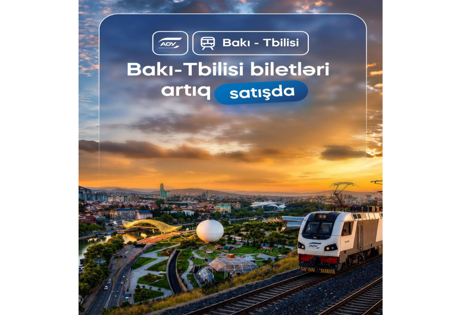 Bakı–Tbilisi–Bakı marşrutu üzrə bilet satışı başlayıb
