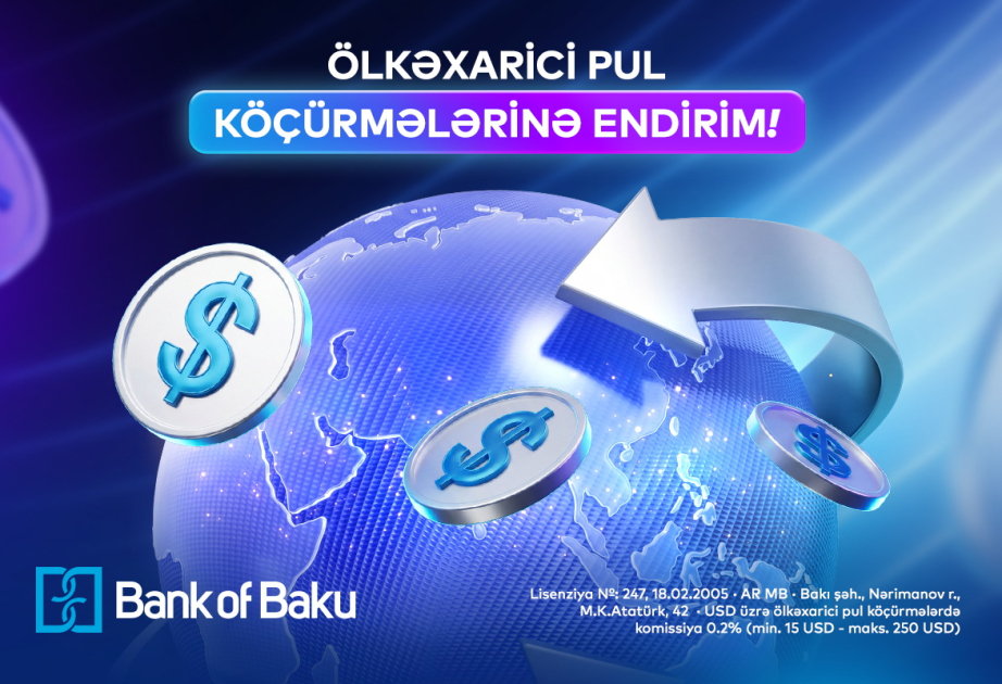 “Bank of Baku”dan ölkəxarici pul köçürmələrinə ENDİRİM