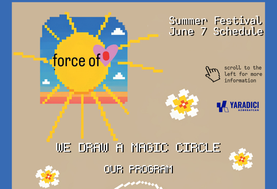 ®  Summer festival “Force of Love” 2026 to be held in Baku
