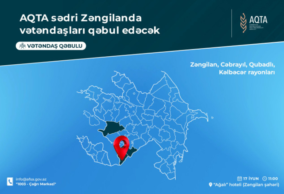 AQTA-nın sədri Zəngilanda vətəndaşların müraciətlərini dinləyəcək