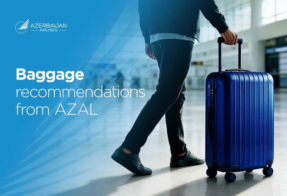 AZAL shares essential baggage tips for a comfortable travel experience