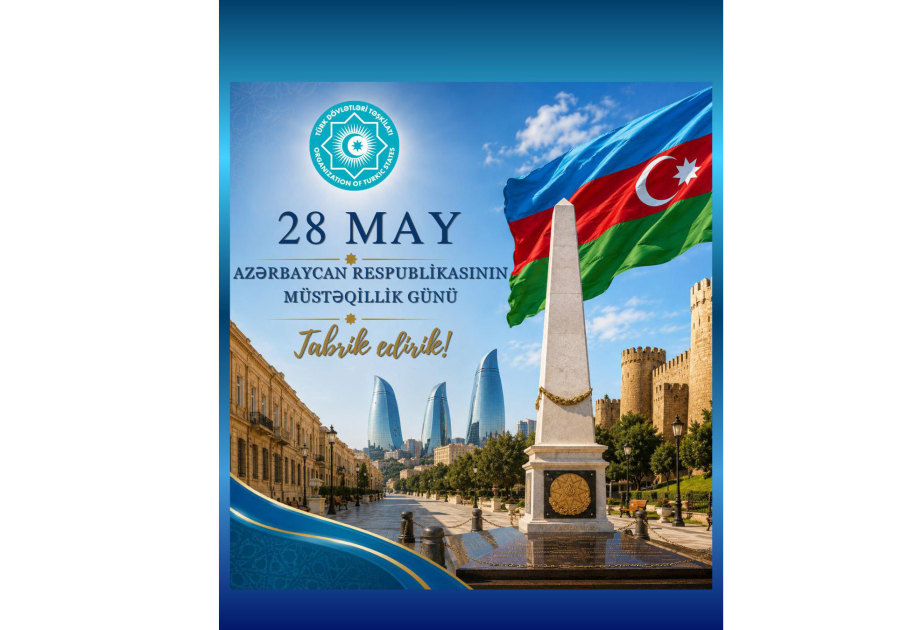 Türkiyədən 28 May münasibətilə təbrik mesajları: “Bir millət, iki dövlət”