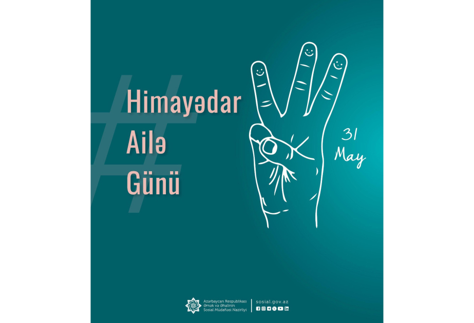 Mayın 31-i Ümumdünya Himayədar Ailə Günüdür