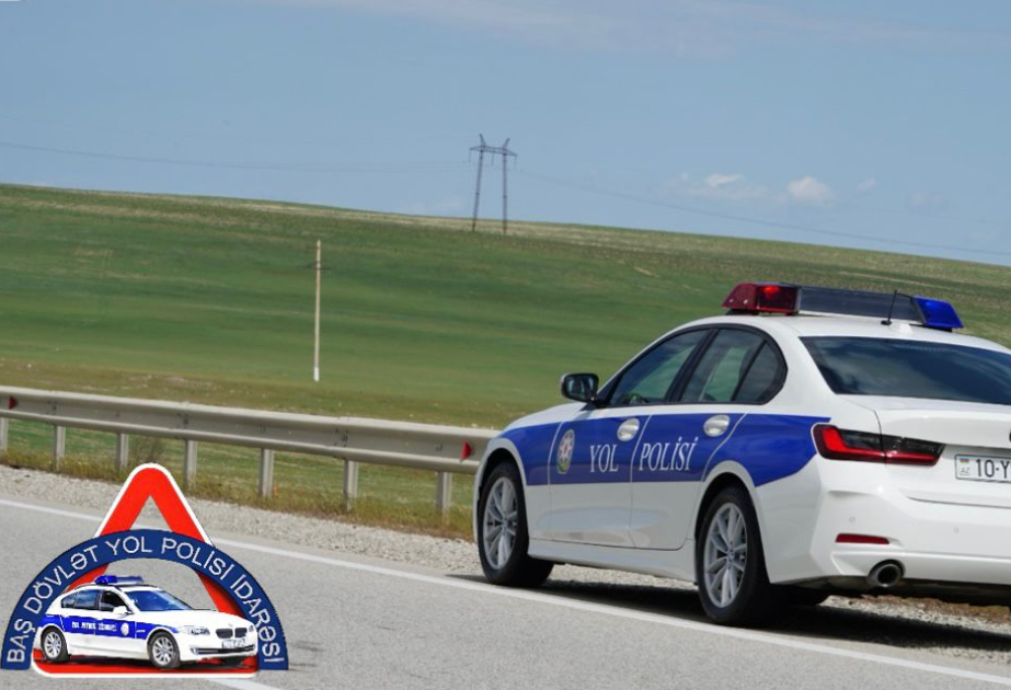 Baş Dövlət Yol Polisi İdarəsi səfərdən dönən sürücülərə müraciət edib