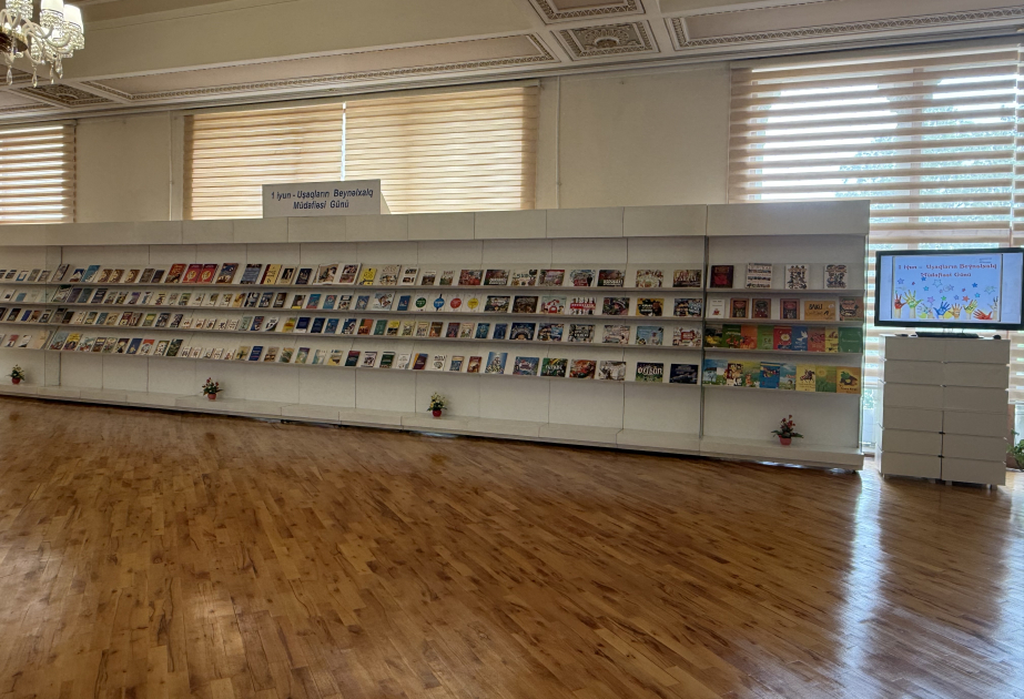 “1 İyun - Uşaqların Beynəlxalq Müdafiəsi Günü” adlı kitab sərgisi açılıb
