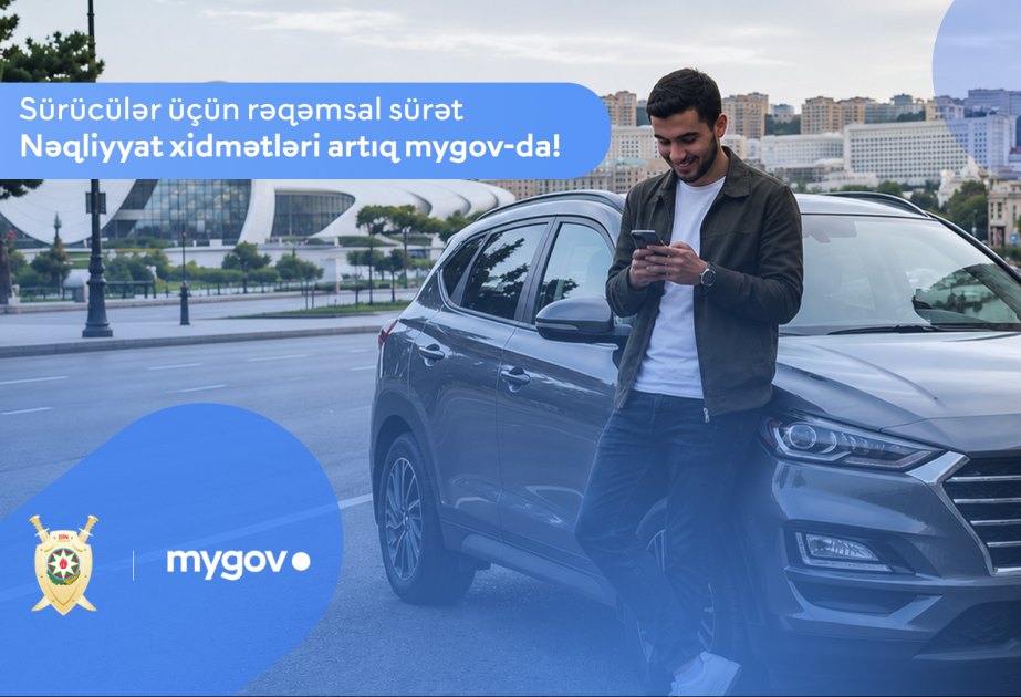 ®  Sürücülərin nəzərinə: nəqliyyat sahəsi üzrə bu xidmətlərə artıq “mygov”dan müraciət etmək mümkündür