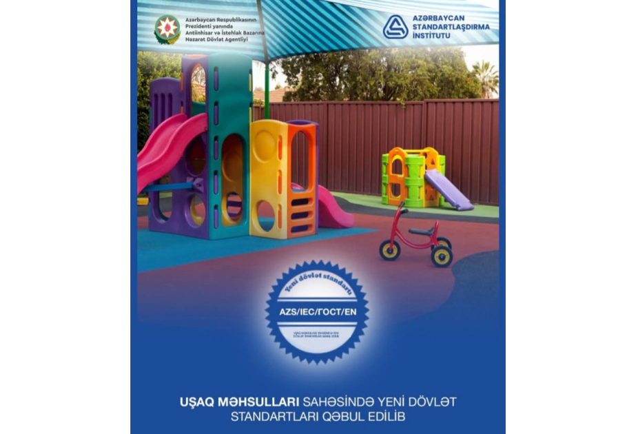 Uşaq məhsullarına dair yeni dövlət standartları qəbul edilib