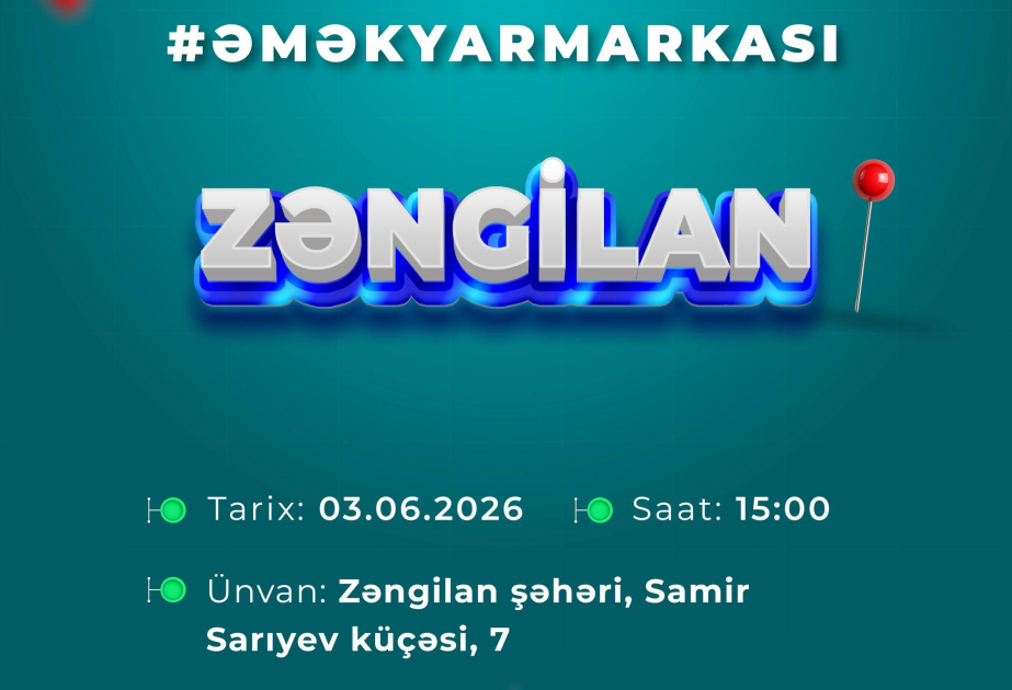 Sabah Zəngilanda növbəti əmək yarmarkası olacaq