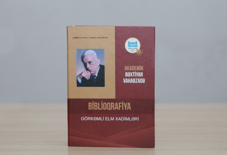 Xalq şairi Bəxtiyar Vahabzadənin zəngin irsini əks etdirən yeni biblioqrafik göstərici işıq üzü görüb