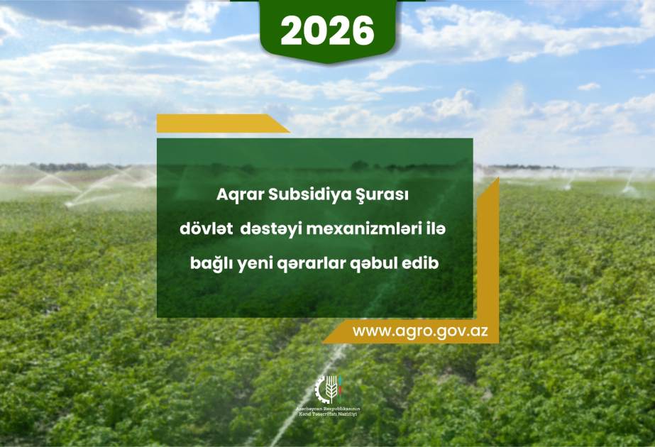 Aqrar Subsidiya Şurası dövlət dəstəyi mexanizmləri ilə bağlı yeni qərarlar qəbul edib