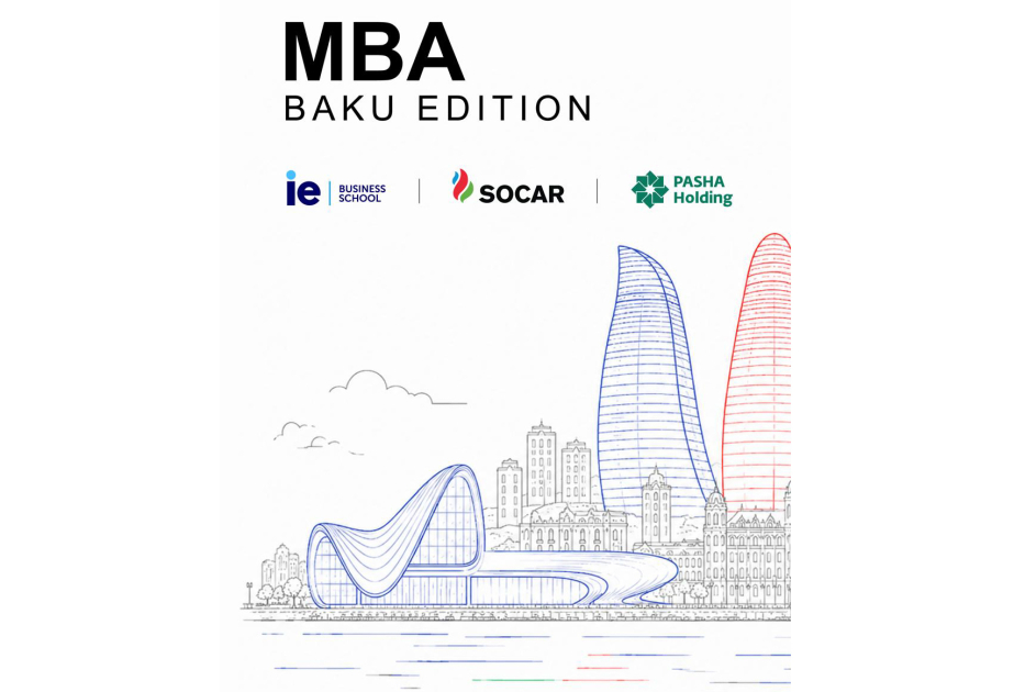 IE University announces admissions to Global MBA Program in Azerbaijan with support of PASHA Holding and SOCAR