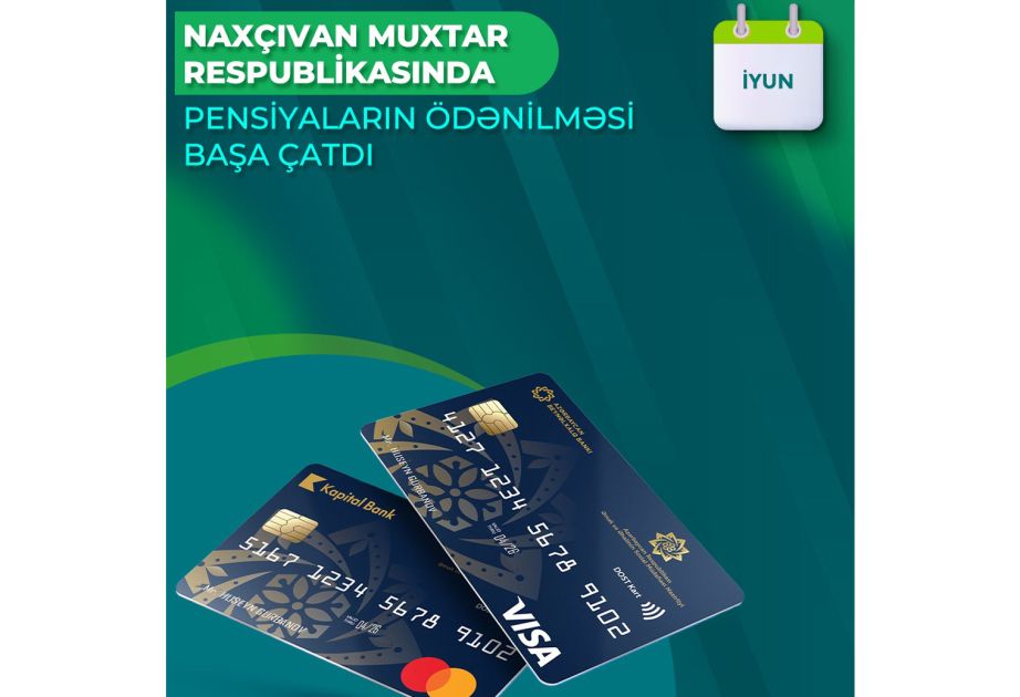 Naxçıvanda iyun ayının pensiyaları ödənilib