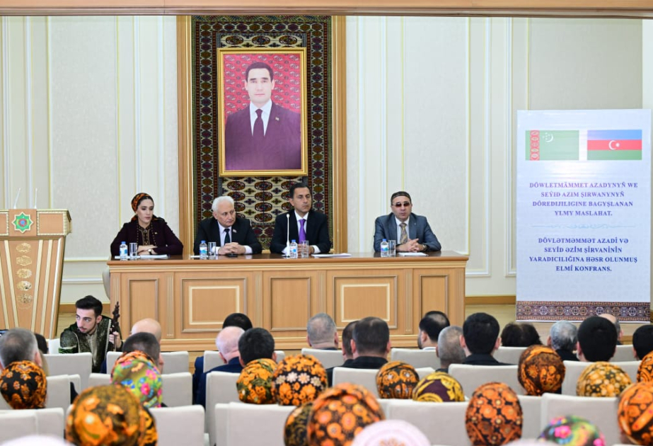 Türkmənistanda Seyid Əzim Şirvani və Dövlətməmməd Azadinin yaradıcılığına həsr olunan elmi konfrans baş tutub