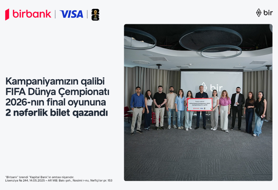 ®  Возможность увидеть финал FIFA 2026 вживую: завершилась совместная кампания Birbank и Visa