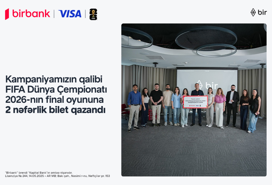 ®  A chance to experience the FIFA 2026 final live: Birbank and Visa campaign concludes